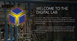 Formally announced by President Obama, the Digital Lab for Manufacturing is an applied research institute that will develop digital manufacturing technologies and help commercialize these technologies.